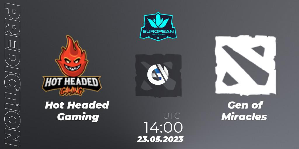 Prognose für das Spiel Hot Headed Gaming VS Gen of Miracles. 23.05.2023 at 14:05. Dota 2 - European Pro League Season 9