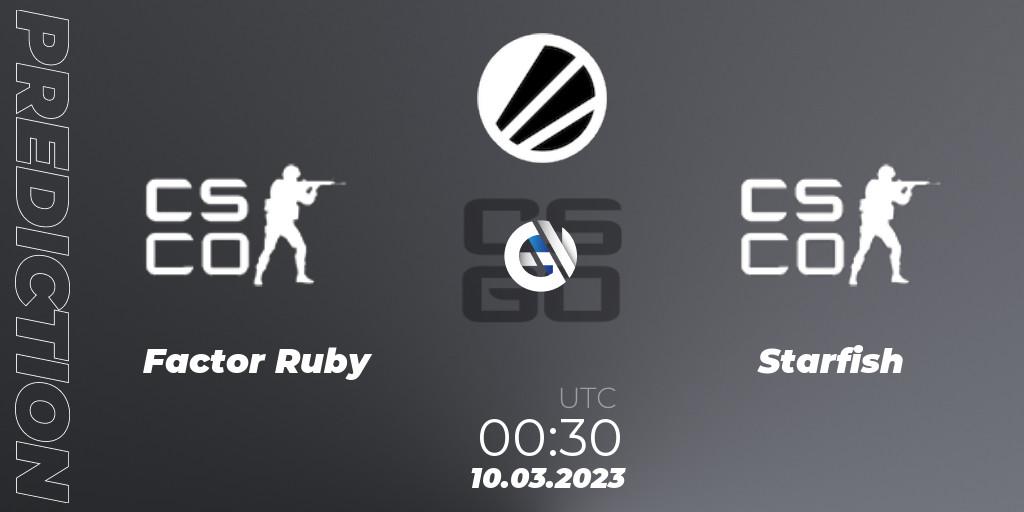 Prognose für das Spiel Factor Ruby VS Starfish. 10.03.23. CS2 (CS:GO) - ESL Impact League Season 3: North American Division