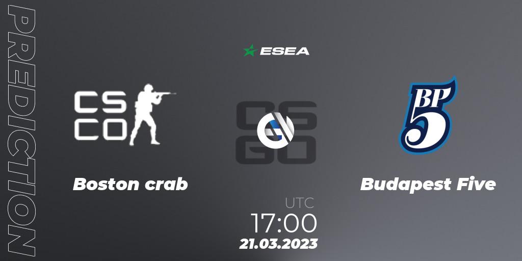 Prognose für das Spiel Boston crab VS Budapest Five. 21.03.23. CS2 (CS:GO) - ESEA Season 44: Advanced Division - Europe