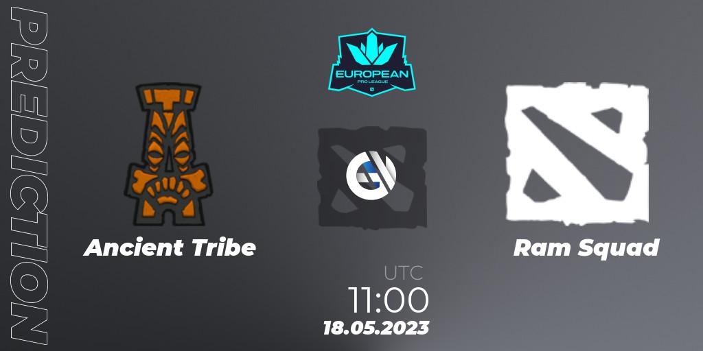 Prognose für das Spiel Ancient Tribe VS Ram Squad. 18.05.2023 at 11:00. Dota 2 - European Pro League Season 9