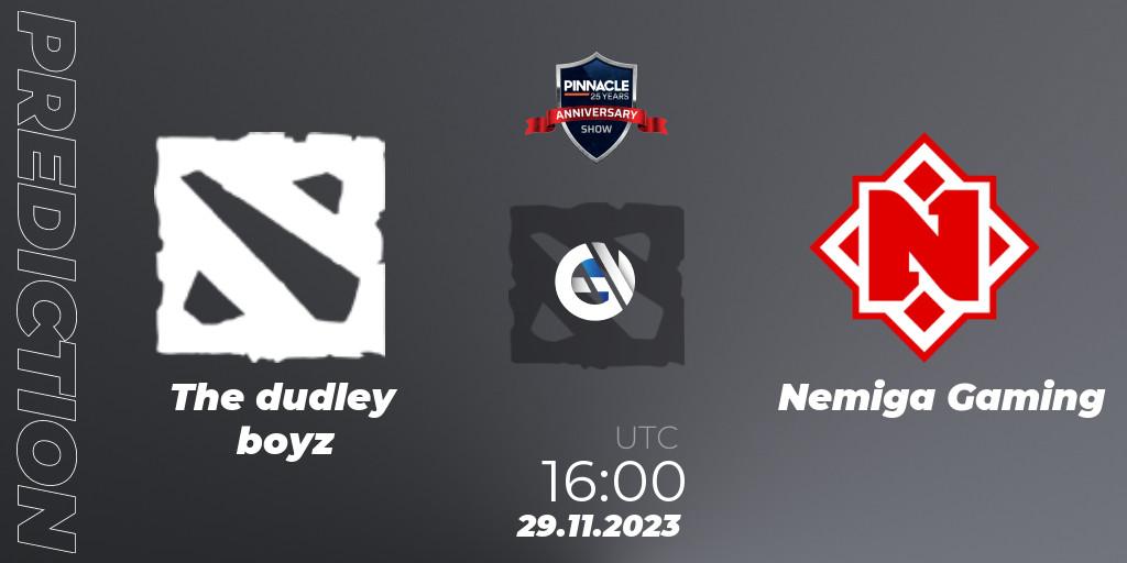 Prognose für das Spiel The dudley boys VS Nemiga Gaming. 29.11.2023 at 16:02. Dota 2 - Pinnacle - 25 Year Anniversary Show