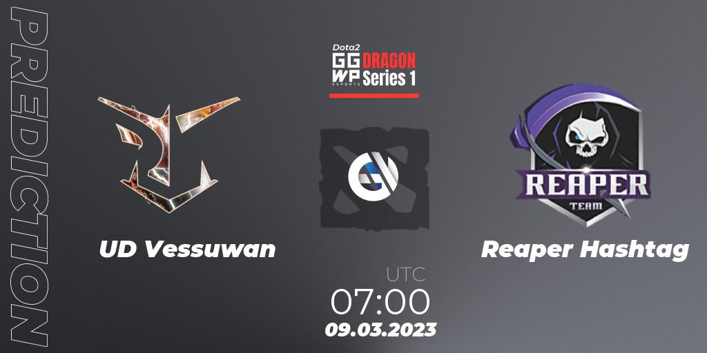 Prognose für das Spiel UD Vessuwan VS Reaper Hashtag. 09.03.23. Dota 2 - GGWP Dragon Series 1