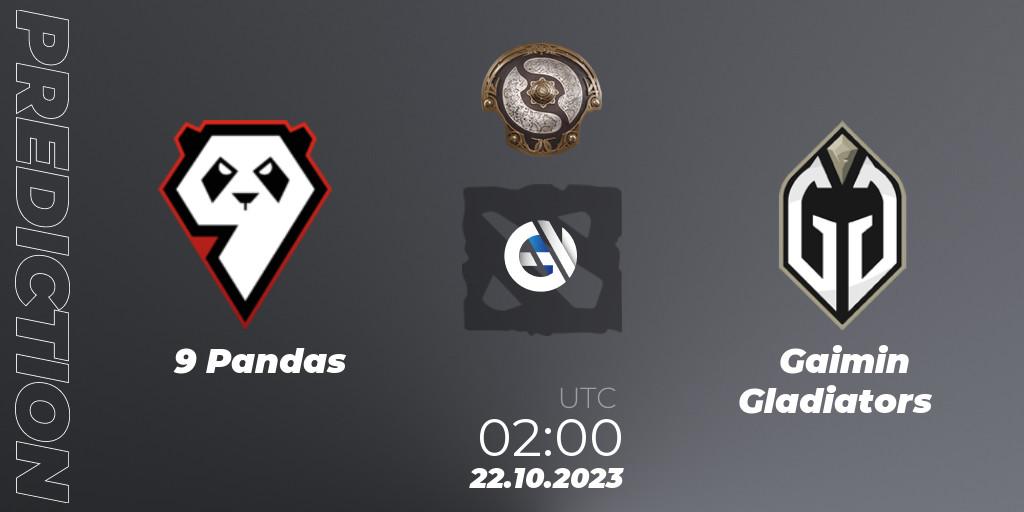 Prognose für das Spiel 9 Pandas VS Gaimin Gladiators. 22.10.23. Dota 2 - The International 2023