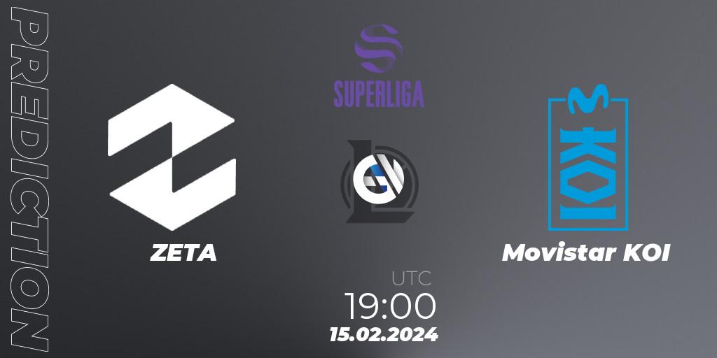Prognose für das Spiel ZETA VS Movistar KOI. 15.02.2024 at 19:00. LoL - Superliga Spring 2024 - Group Stage