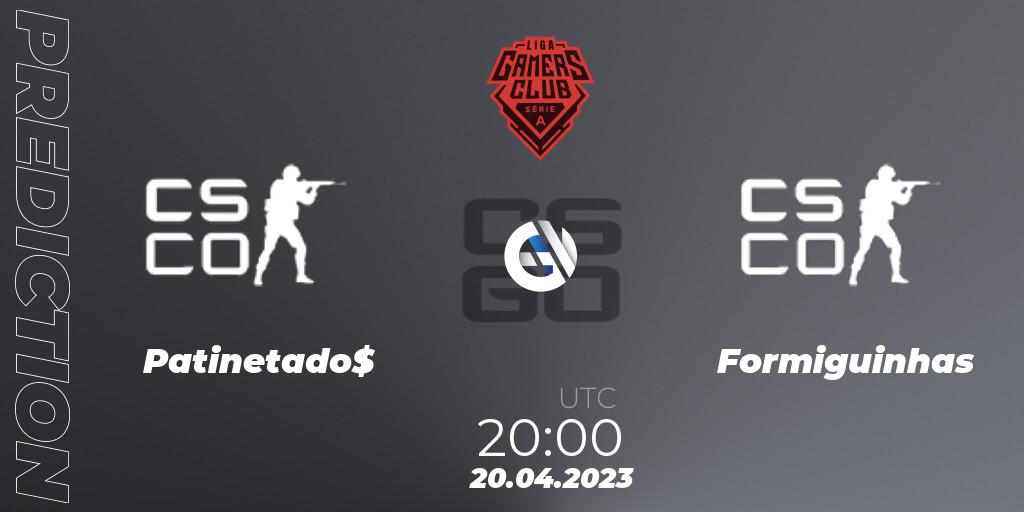 Prognose für das Spiel Patinetado$ VS Formiguinhas. 20.04.23. CS2 (CS:GO) - Gamers Club Liga Série A: April 2023