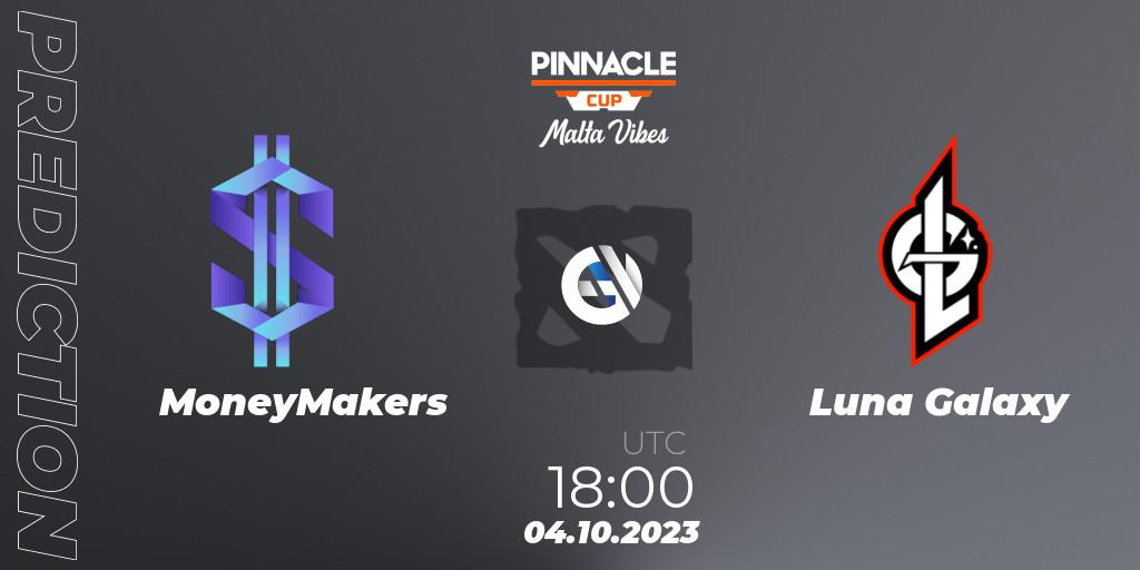 Prognose für das Spiel MoneyMakers VS Luna Galaxy. 04.10.23. Dota 2 - Pinnacle Cup: Malta Vibes #4
