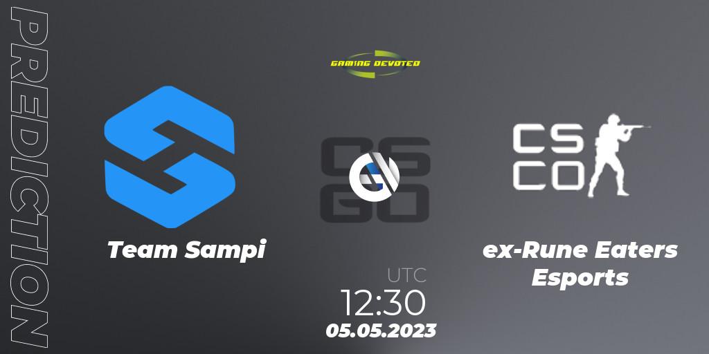 Prognose für das Spiel Team Sampi VS ex-Rune Eaters Esports. 06.05.2023 at 10:00. Counter-Strike (CS2) - Gaming Devoted Become The Best: Series #1