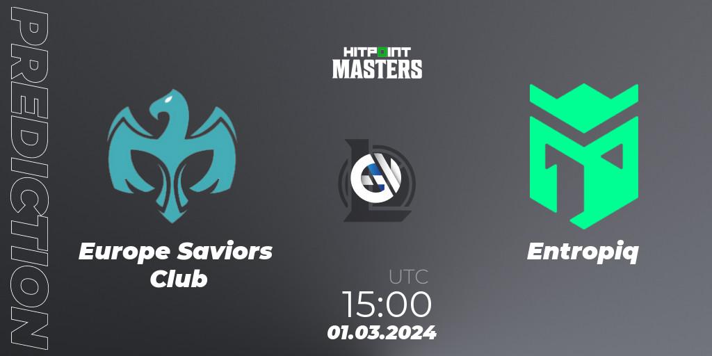 Prognose für das Spiel Europe Saviors Club VS Entropiq. 01.03.24. LoL - Hitpoint Masters Spring 2024