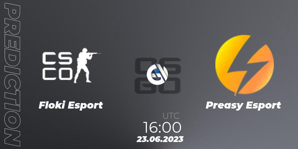 Prognose für das Spiel Floki Esport VS Preasy Esport. 23.06.2023 at 16:00. Counter-Strike (CS2) - Preasy Summer Cup 2023