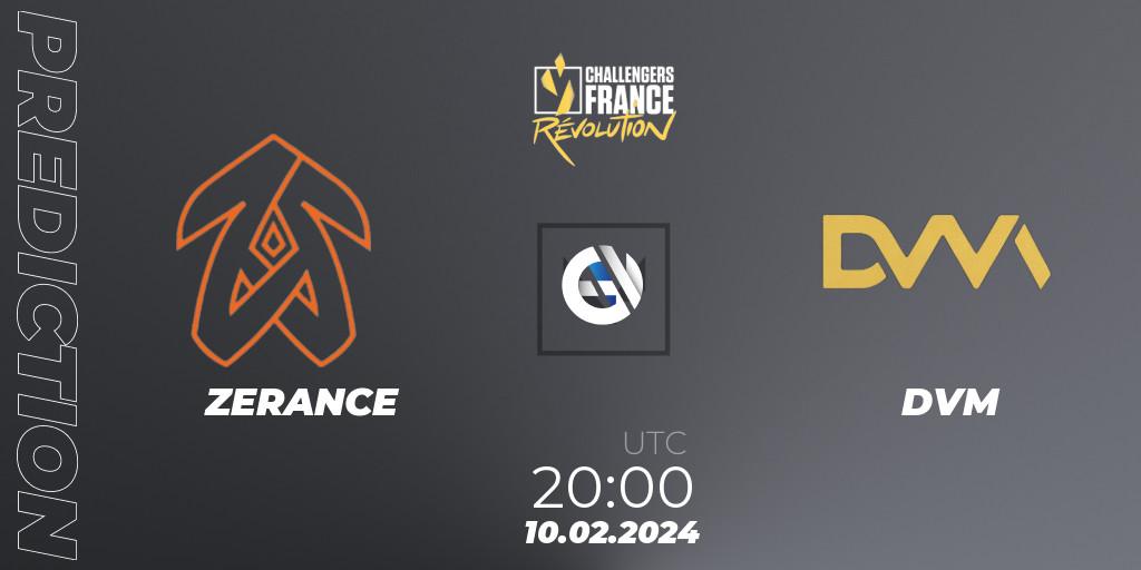 Prognose für das Spiel ZERANCE VS DVM. 10.02.24. VALORANT - VALORANT Challengers 2024 France: Revolution Split 1