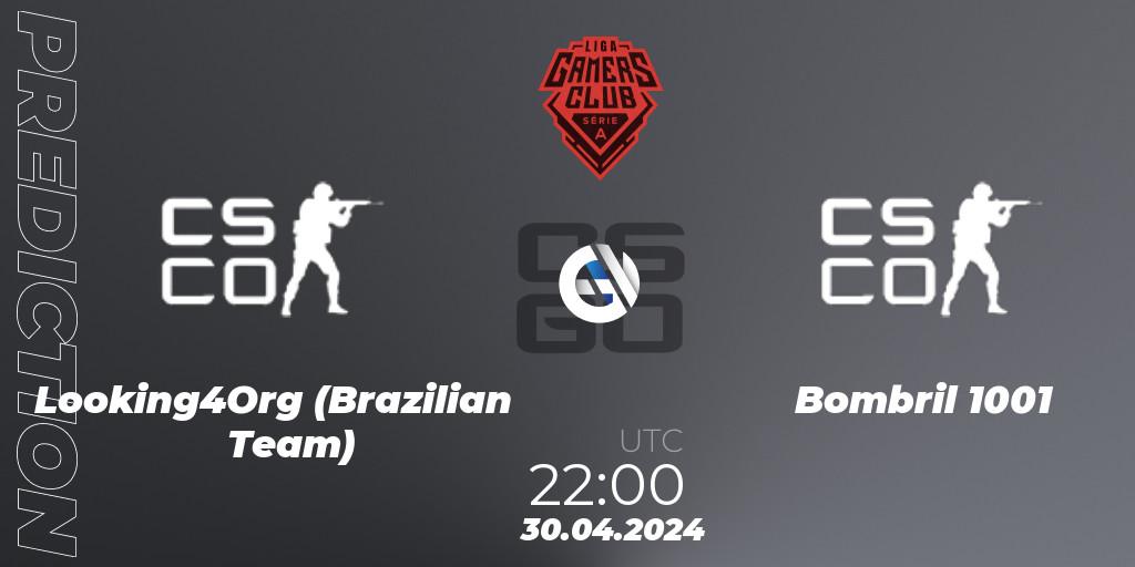 Prognose für das Spiel Looking4Org (Brazilian Team) VS Bombril 1001. 30.04.2024 at 22:15. Counter-Strike (CS2) - Gamers Club Liga Série A: April 2024