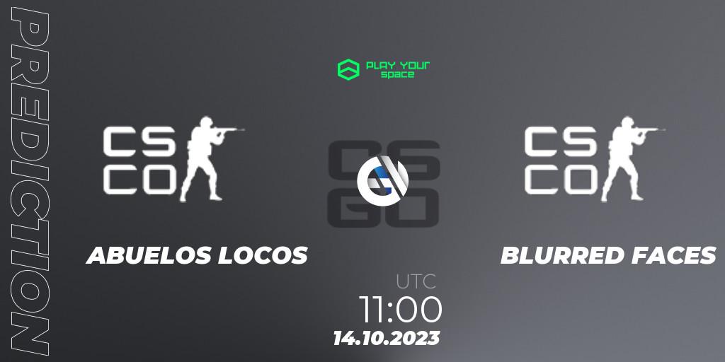Prognose für das Spiel ABUELOS LOCOS VS BLURRED FACES. 14.10.2023 at 11:30. Counter-Strike (CS2) - PYspace Cash Cup Finals