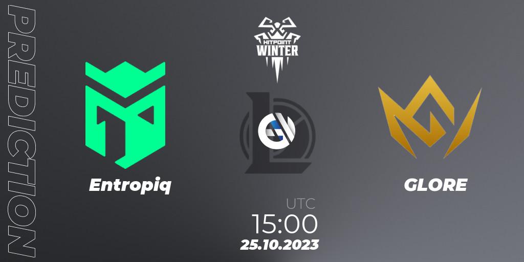 Prognose für das Spiel Entropiq VS GLORE. 25.10.23. LoL - Hitpoint Masters Winter 2023 - Playoffs