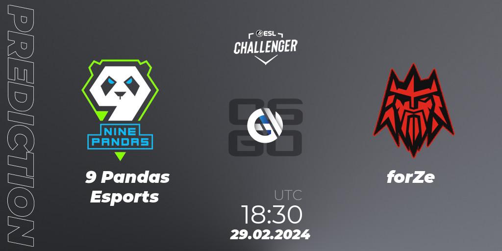 Prognose für das Spiel 9 Pandas Esports VS forZe. 29.02.24. CS2 (CS:GO) - ESL Challenger #56: European Closed Qualifier