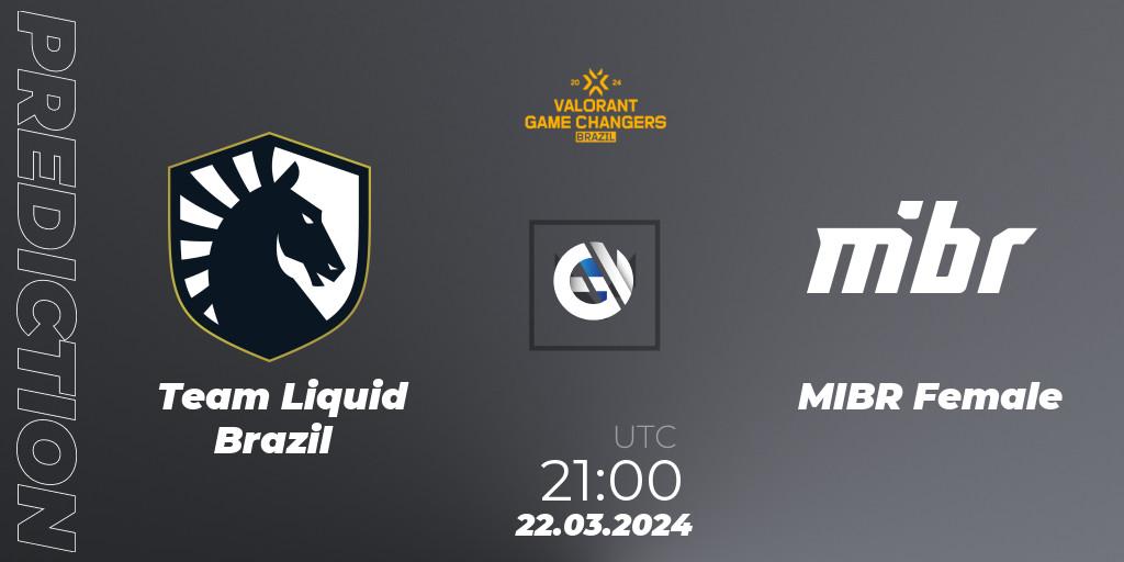 Prognose für das Spiel Team Liquid Brazil VS MIBR Female. 22.03.24. VALORANT - VCT 2024: Game Changers Brazil Series 1