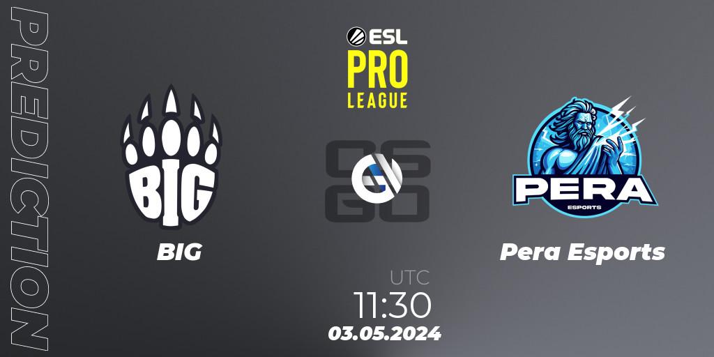 Prognose für das Spiel BIG VS Pera Esports. 03.05.24. CS2 (CS:GO) - ESL Pro League Season 19