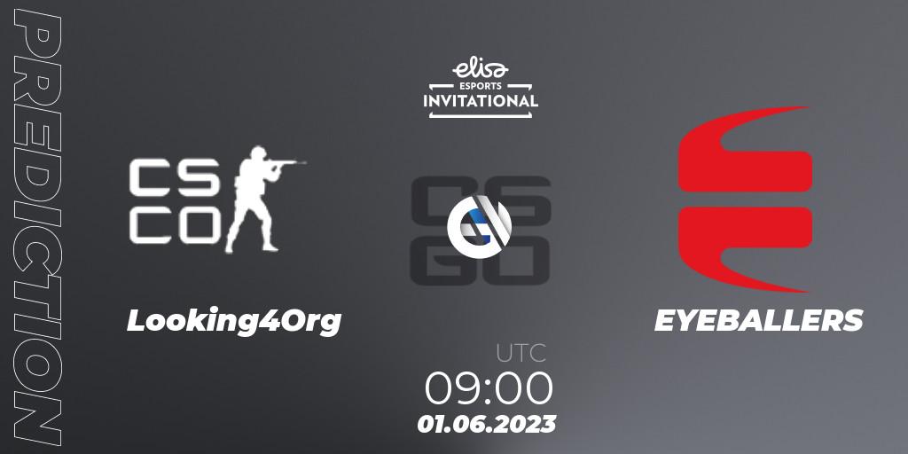 Prognose für das Spiel Looking4Org VS EYEBALLERS. 01.06.23. CS2 (CS:GO) - Elisa Invitational Spring 2023