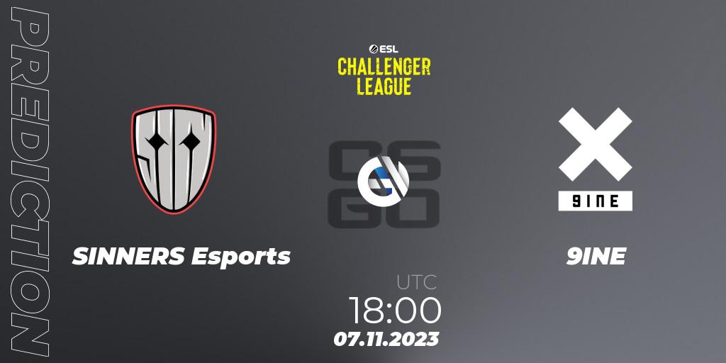 Prognose für das Spiel SINNERS Esports VS 9INE. 07.11.23. CS2 (CS:GO) - ESL Challenger League Season 46: Europe