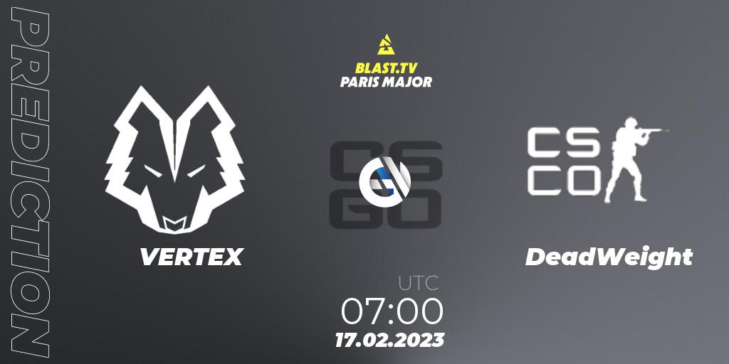 Prognose für das Spiel VERTEX VS DeadWeight. 17.02.23. CS2 (CS:GO) - BLAST.tv Paris Major 2023 Oceania RMR Closed Qualifier