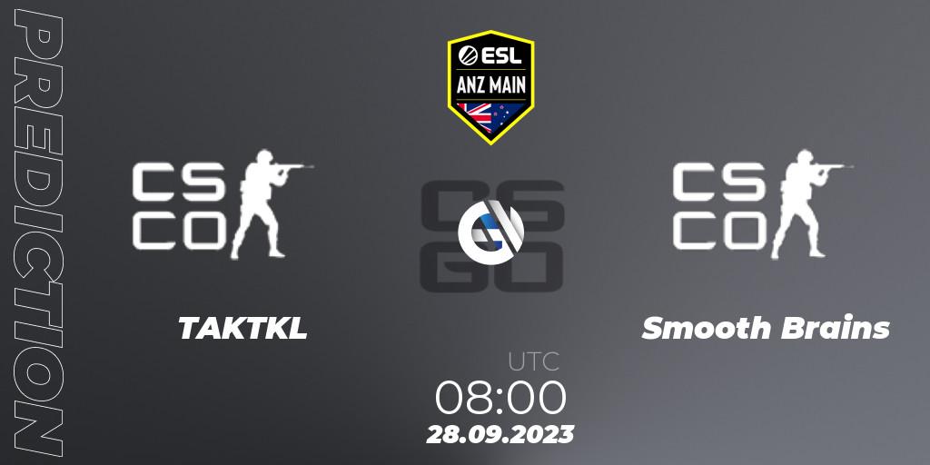 Prognose für das Spiel TAKTKL VS Smooth Brains. 28.09.2023 at 08:00. Counter-Strike (CS2) - ESL ANZ Main Season 17