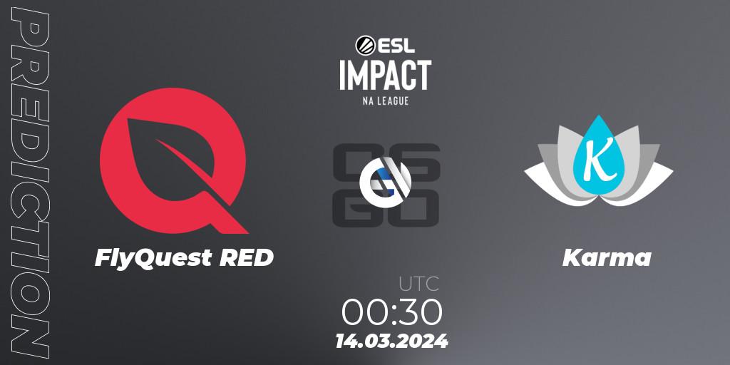 Prognose für das Spiel FlyQuest RED VS Karma. 14.03.24. CS2 (CS:GO) - ESL Impact League Season 5: North America