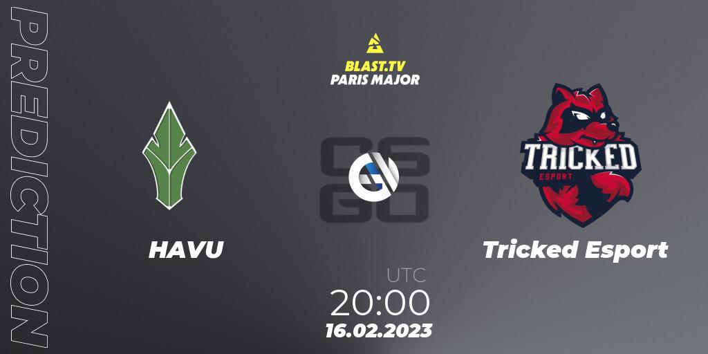 Prognose für das Spiel HAVU VS Tricked Esport. 16.02.23. CS2 (CS:GO) - BLAST.tv Paris Major 2023 Europe RMR Closed Qualifier A