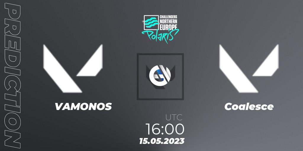 Prognose für das Spiel VAMONOS VS Coalesce. 15.05.23. VALORANT - VALORANT Challengers 2023 Northern Europe: Polaris Split 2