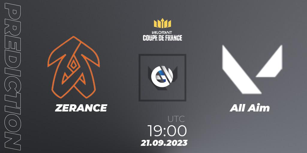 Prognose für das Spiel ZERANCE VS All Aim. 21.09.2023 at 19:15. VALORANT - VCL France: Revolution - Coupe De France 2023