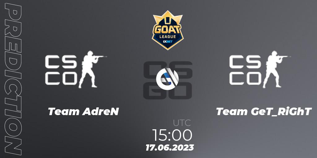 Prognose für das Spiel Team AdreN VS Team GeT_RiGhT. 17.06.2023 at 15:00. Counter-Strike (CS2) - 1xBet GOAT League 2023 Summer VACation
