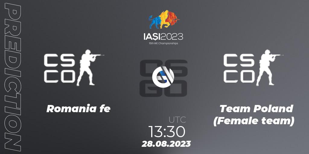 Prognose für das Spiel Romania fe VS Team Poland (Female team). 28.08.2023 at 14:40. Counter-Strike (CS2) - IESF Female World Esports Championship 2023