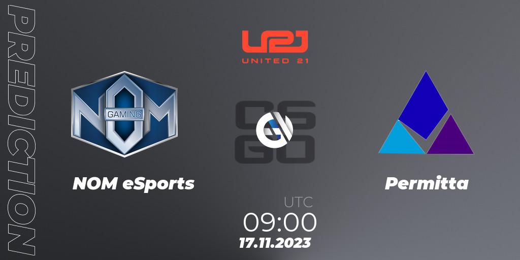 Prognose für das Spiel NOM eSports VS Permitta. 17.11.2023 at 09:00. Counter-Strike (CS2) - United21 Season 8