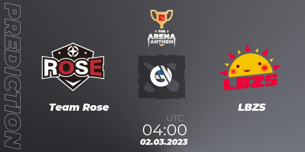 Prognose für das Spiel Team Rose VS LBZS. 06.03.23. Dota 2 - The Arena Anthem