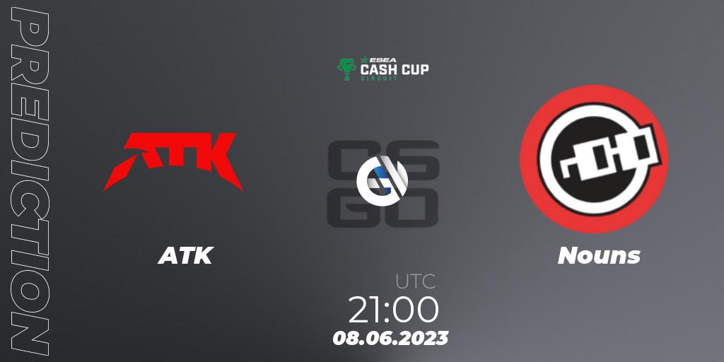 Prognose für das Spiel ATK VS Nouns. 08.06.23. CS2 (CS:GO) - ESEA Cash Cup Circuit Season 1 Finals