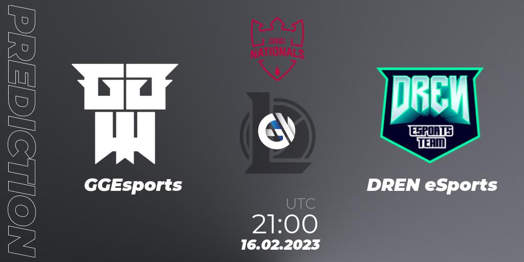 Prognose für das Spiel GGEsports VS DREN eSports. 16.02.2023 at 21:00. LoL - PG Nationals Spring 2023 - Group Stage