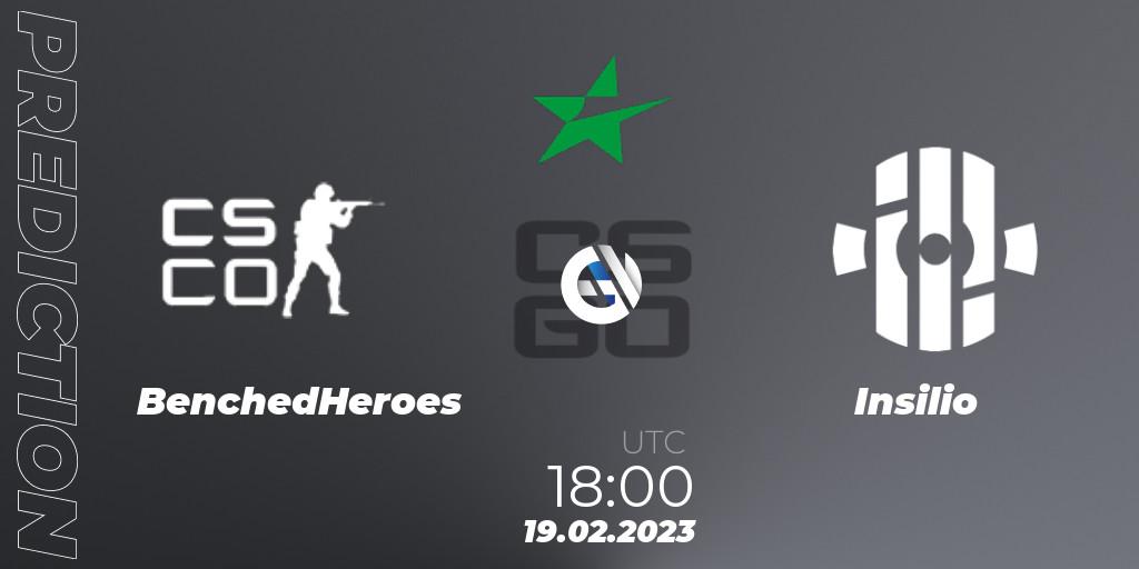 Prognose für das Spiel BenchedHeroes VS Insilio. 19.02.2023 at 18:00. Counter-Strike (CS2) - ESEA Winter 2023 Cash Cup 4 Europe