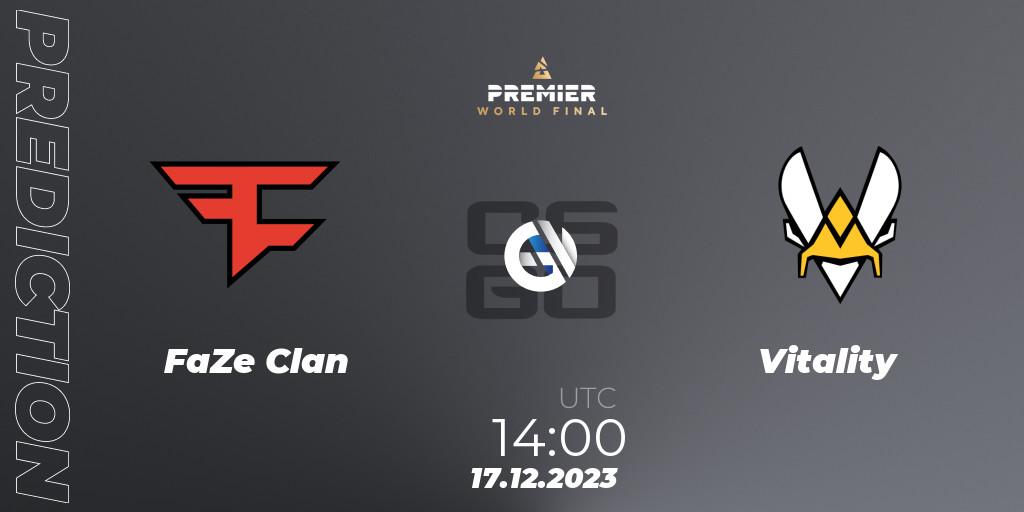 Prognose für das Spiel FaZe Clan VS Vitality. 17.12.23. CS2 (CS:GO) - BLAST Premier World Final 2023