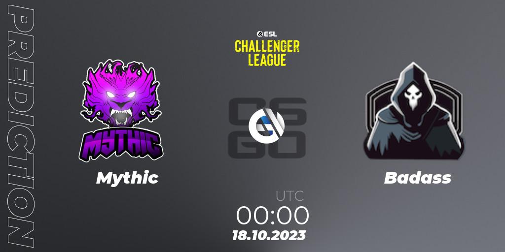 Prognose für das Spiel Mythic VS Badass. 18.10.2023 at 00:10. Counter-Strike (CS2) - ESL Challenger League Season 46: North America