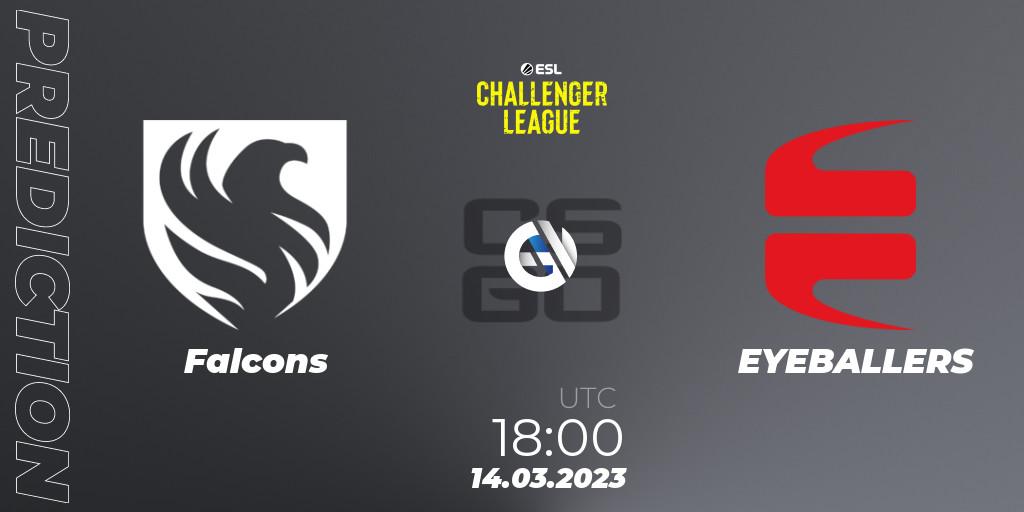 Prognose für das Spiel Falcons VS EYEBALLERS. 14.03.2023 at 18:00. Counter-Strike (CS2) - ESL Challenger League Season 44: Europe