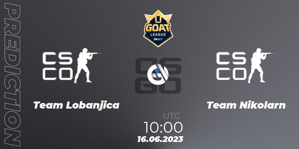 Prognose für das Spiel Team Lobanjica VS Team Nikolarn. 16.06.2023 at 10:30. Counter-Strike (CS2) - 1xBet GOAT League 2023 Summer VACation