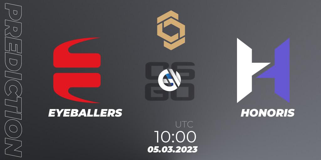 Prognose für das Spiel EYEBALLERS VS HONORIS. 05.03.2023 at 10:00. Counter-Strike (CS2) - CCT South Europe Series #3