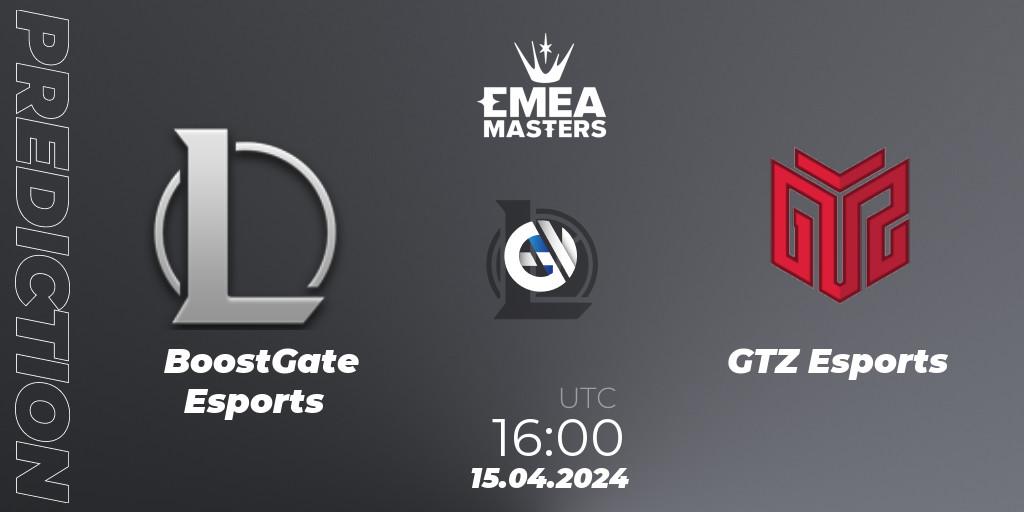 Prognose für das Spiel BoostGate Esports VS GTZ Esports. 15.04.24. LoL - EMEA Masters Spring 2024 - Play-In