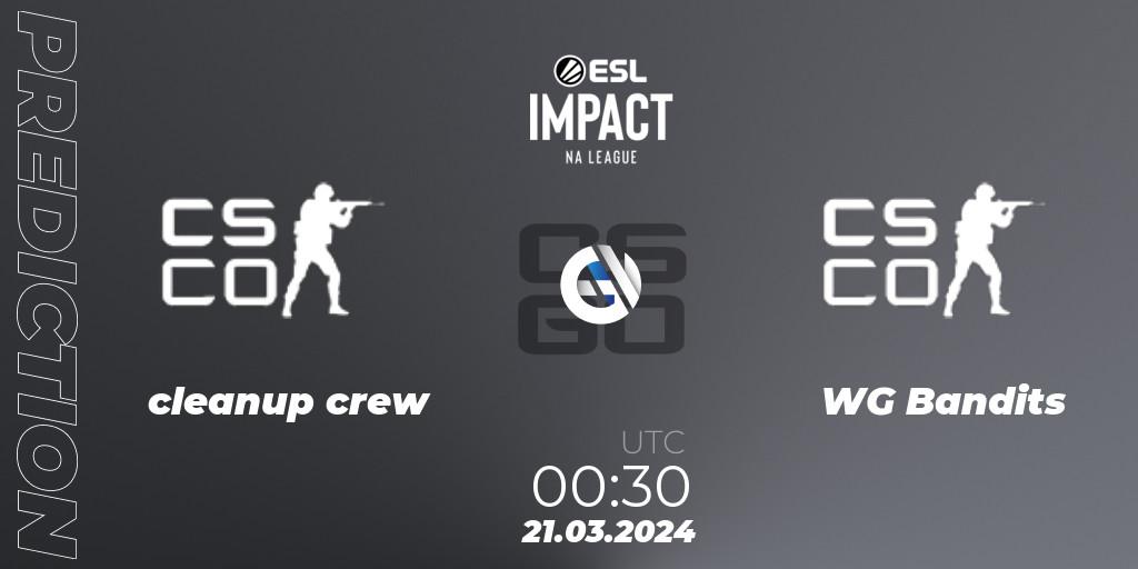 Prognose für das Spiel cleanup crew VS WG Bandits. 21.03.2024 at 00:30. Counter-Strike (CS2) - ESL Impact League Season 5: North America