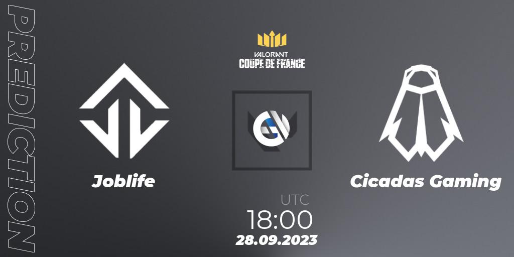 Prognose für das Spiel Joblife VS Cicadas Gaming. 28.09.23. VALORANT - VCL France: Revolution - Coupe De France 2023