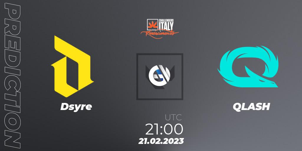 Prognose für das Spiel Dsyre VS QLASH. 21.02.2023 at 21:20. VALORANT - VALORANT Challengers 2023 Italy: Rinascimento Split 1