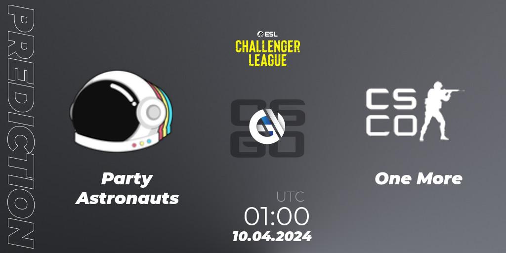Prognose für das Spiel Party Astronauts VS One More. 10.04.24. CS2 (CS:GO) - ESL Challenger League Season 47: North America