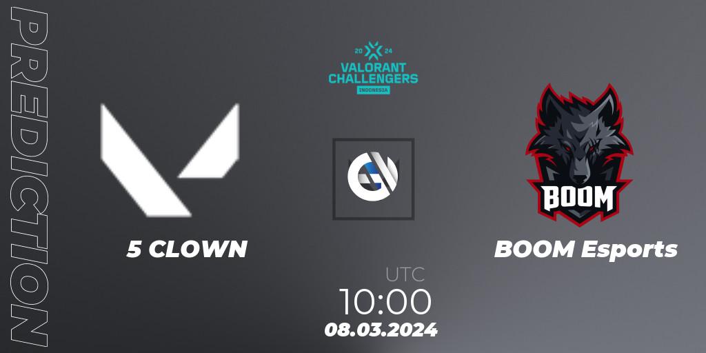Prognose für das Spiel 5 CLOWN VS BOOM Esports. 08.03.24. VALORANT - VALORANT Challengers Indonesia 2024: Split 1