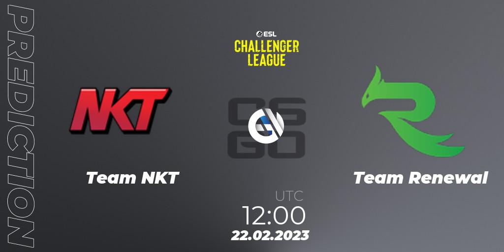 Prognose für das Spiel Team NKT VS Team Renewal. 22.02.23. CS2 (CS:GO) - ESL Challenger League Season 44: Asia-Pacific
