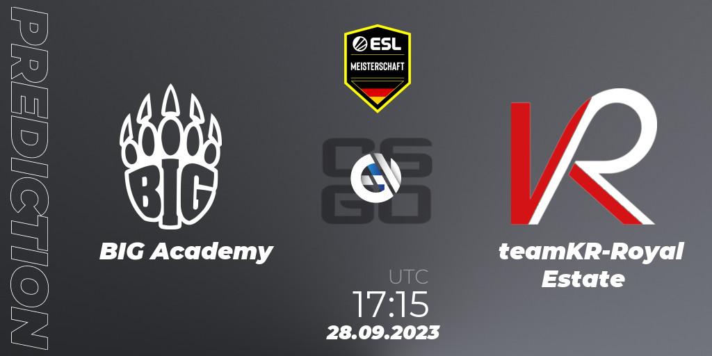 Prognose für das Spiel BIG Academy VS teamKR-Royal Estate. 12.10.23. CS2 (CS:GO) - ESL Meisterschaft: Autumn 2023