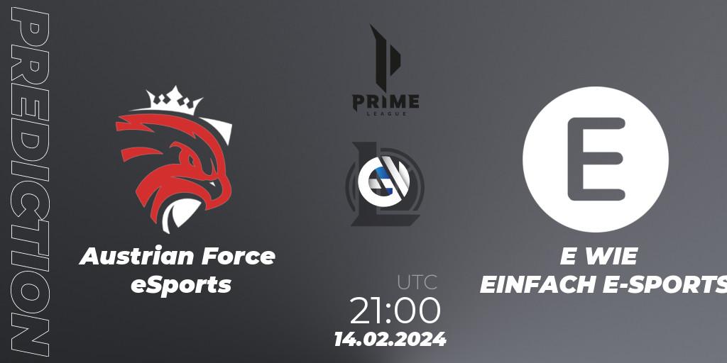 Prognose für das Spiel Austrian Force eSports VS E WIE EINFACH E-SPORTS. 14.02.24. LoL - Prime League Spring 2024 - Group Stage