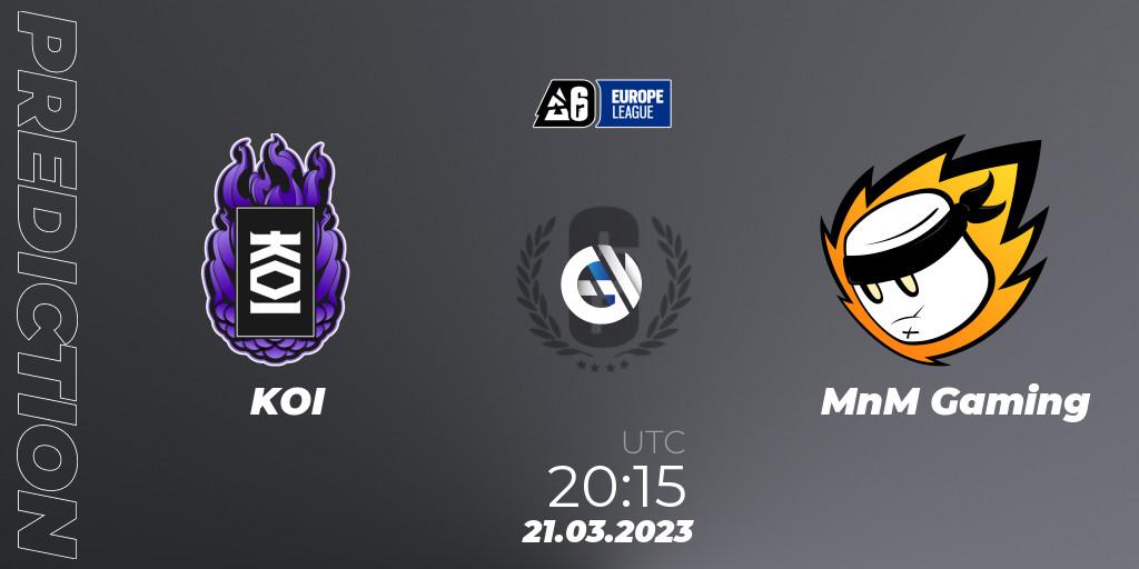 Prognose für das Spiel KOI VS MnM Gaming. 21.03.23. Rainbow Six - Europe League 2023 - Stage 1